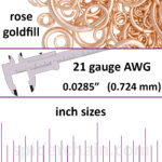 21 Gauge Rose Gold Filled Jump Rings - inch sizes